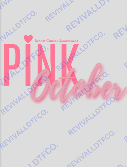 Pink October - Ready To Press DTF Transfer