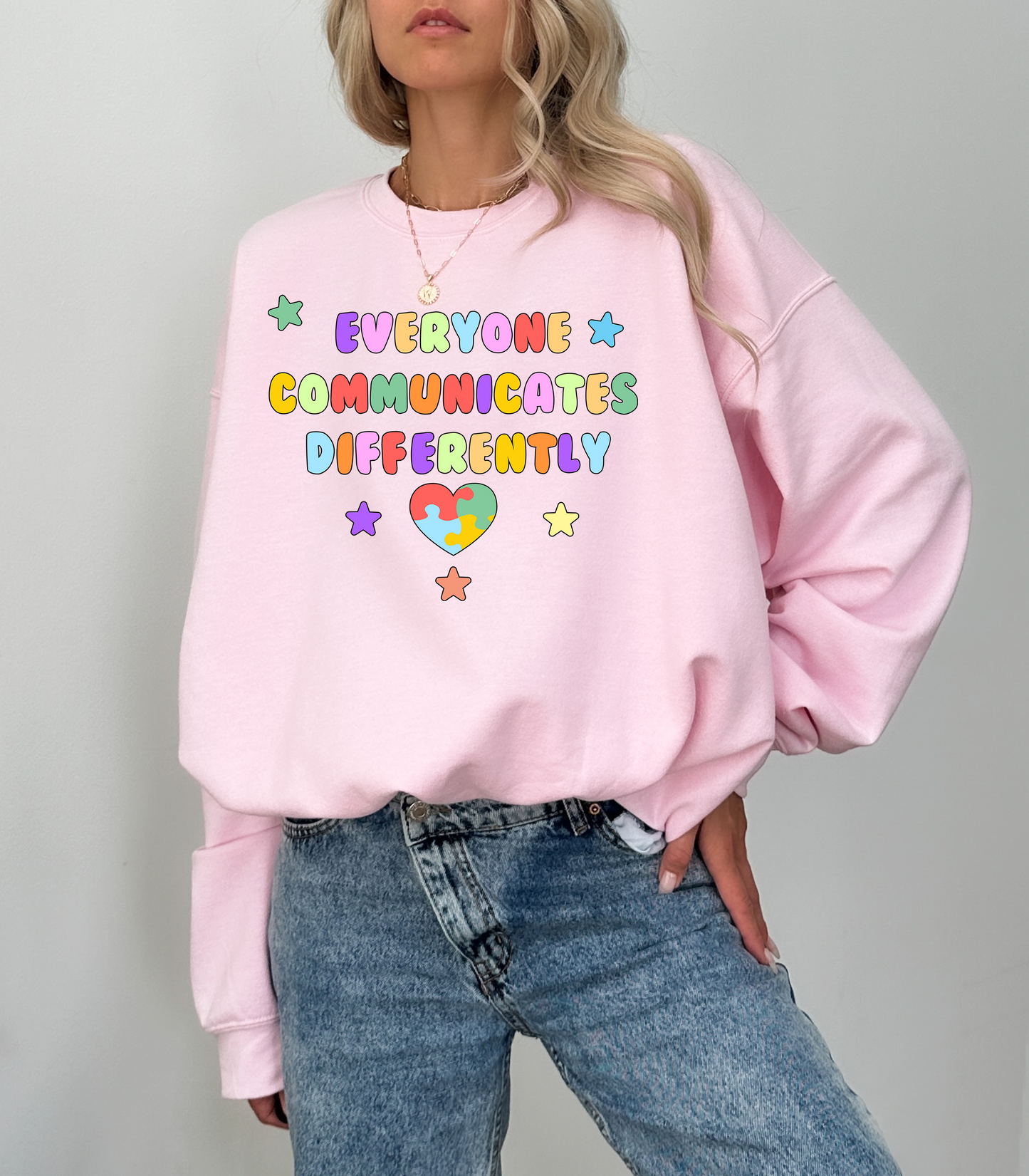 Crewneck Everyone Communicates Differently