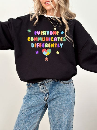 Crewneck Everyone Communicates Differently