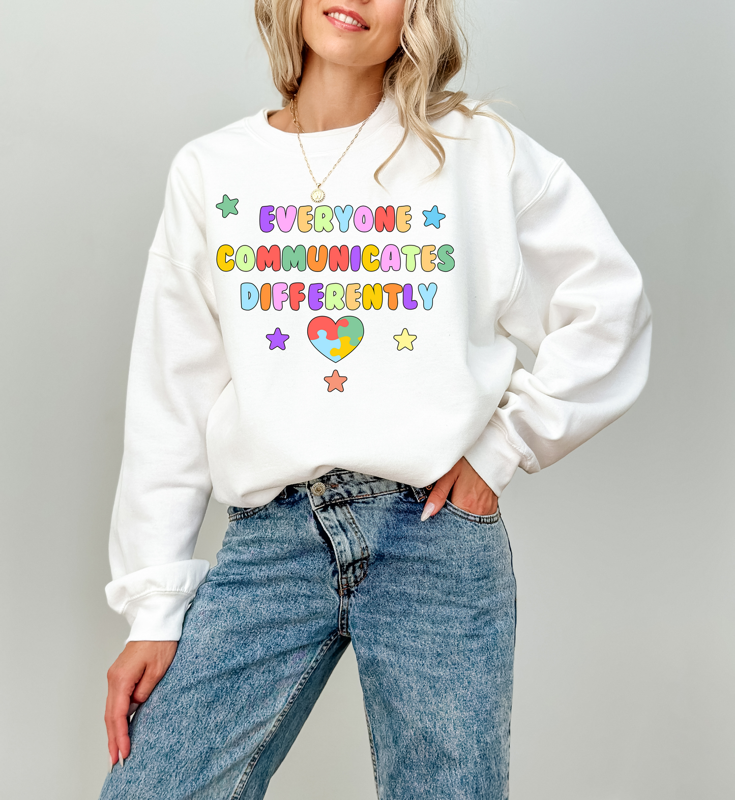 Crewneck Everyone Communicates Differently