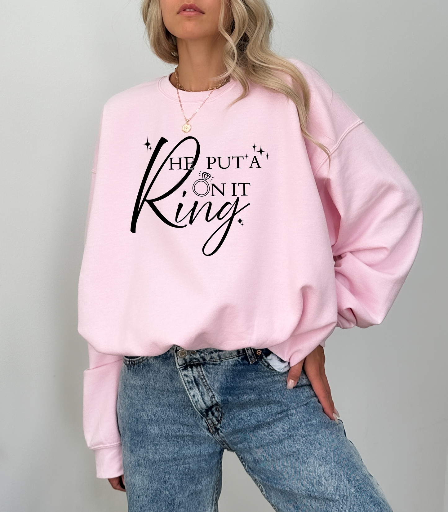 He Put A Ring On It - Ready To Press DTF Transfer