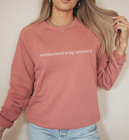 Motherhood is my Ministry Crewneck