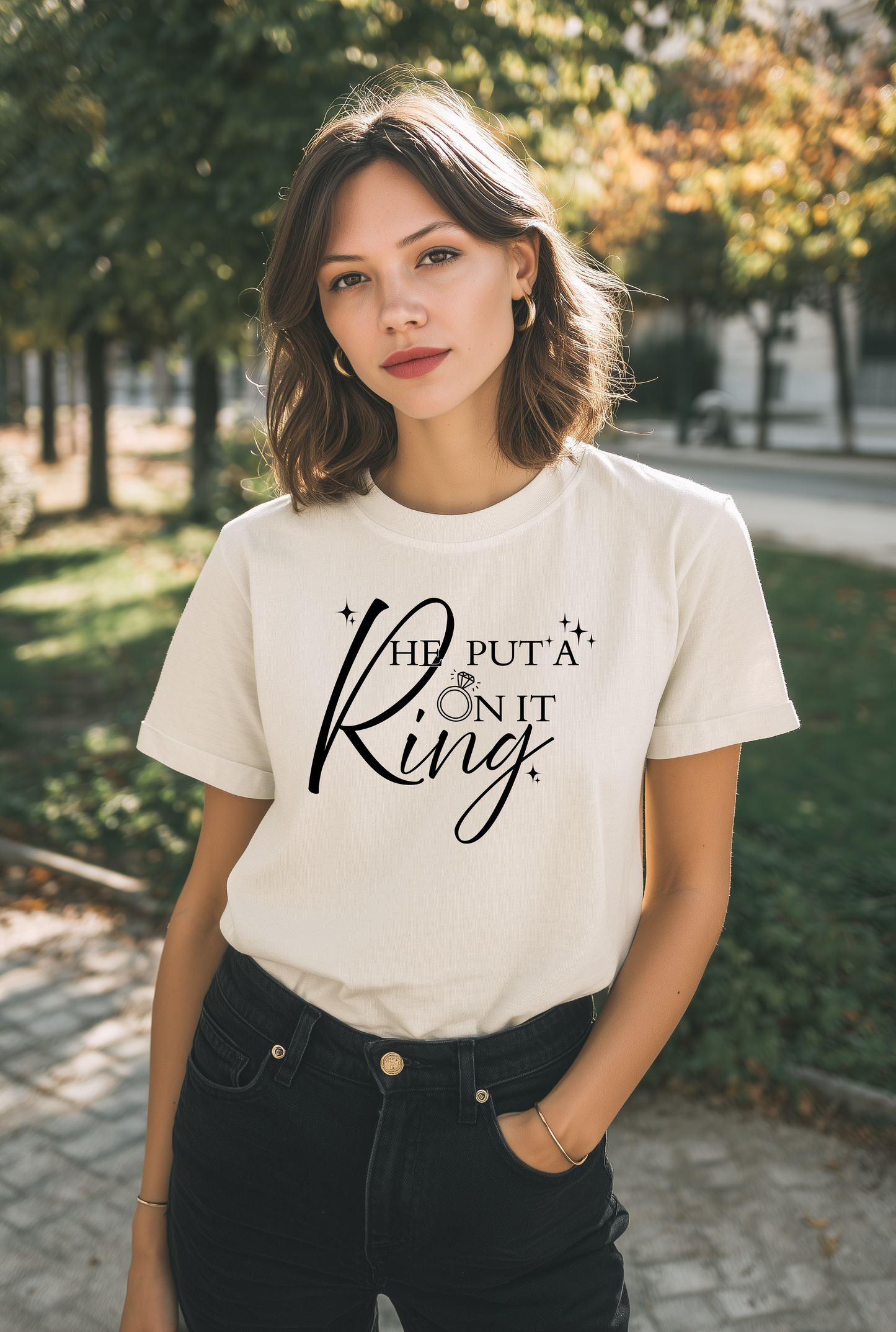 He Put A Ring On It - Ready To Press DTF Transfer